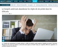 [NextINpact] Le Congrès américain abandonne les règles de vie privée dans les télécoms