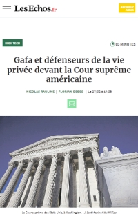 [LesEchos] Gafa et défenseurs de la vie privée devant la Cour suprême américaine 