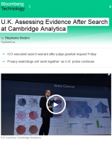 [Bloomberg] U.K. Assessing Evidence After Search at Cambridge Analytica