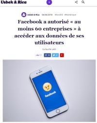 [Usbek&Rica] Facebook a autorisé « au moins 60 entreprises » à accéder aux données de ses utilisateurs