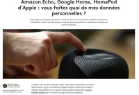 https://www.francetvinfo.fr/internet/securite-sur-internet/amazon-echo-google-home-homepod-d-apple-vous-faites-quoi-de-mes-donnees-personnelles_2810683.html