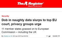 [TheRegister] Dob in naughty data slurps to top EU court, privacy groups urge