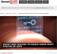 [ThreatPost] Sneaky Web Tracking Technique Under Heavy Scrutiny by GDPR